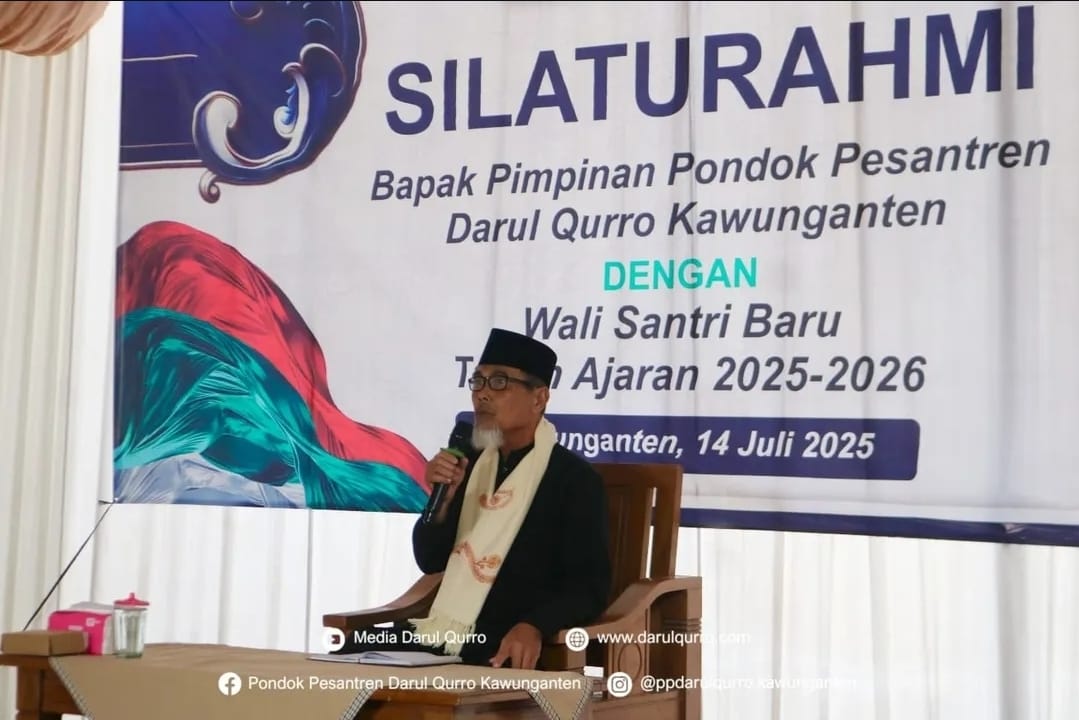 Silaturahmi Pimpinan dan Asatidz Pondok Pesantren Darul Qurro Kawunganten Bersama Wali Santri Baru Tahun Ajaran 2025/2026